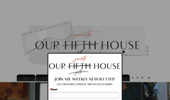 ourfifthhouse.blogspot.com